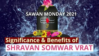 Sawan Somwar Vrat 2021: Significance & Benefits of SHRAVAN SOMWAR VRAT | Monday Fasting Benefits