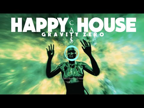 Catiso - Gravity Zero  (1 Hour Loop) | HAPPY HOUSE