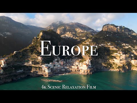 Europe 4K - Scenic Relaxation Film With Calming Music