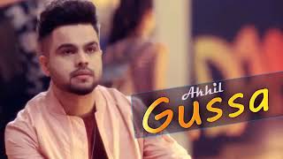 Gussa akhil new Punjabi video song 2018 coming song