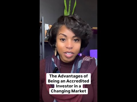 The Advantages of Being an Accredited Investor in a Changing Market #shorts