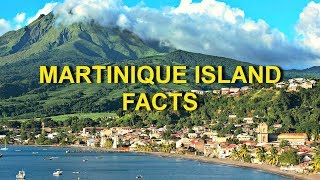 Martinique Island Facts