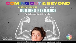 🏳️‍🌈﻿💪 Building Resilience While Coming Out Later in Life