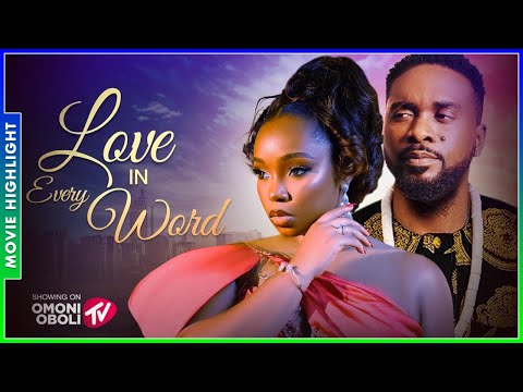 LOVE IN EVERY WORD (A MUST-HAVE TRENDING NIGERIAN NOLLYWOOD MOVIE BREAKDOWN 2025)