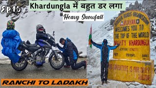 Khardung La Pass | khardungla pass bike trip | EP-15 Leh ladakh bike trip