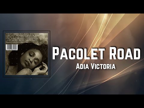 Pacolet Road Lyrics - Adia Victoria