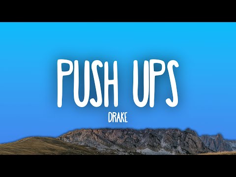 Drake - Push Ups (HQ)