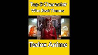 Top 3 Character Who Beat Thanos | fullscreenwhatsappstatus#shorts #marvel #marvelvsdc #spiderman