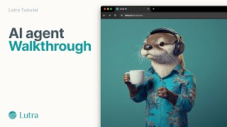 [2025] Lutra AI Agent Walkthrough