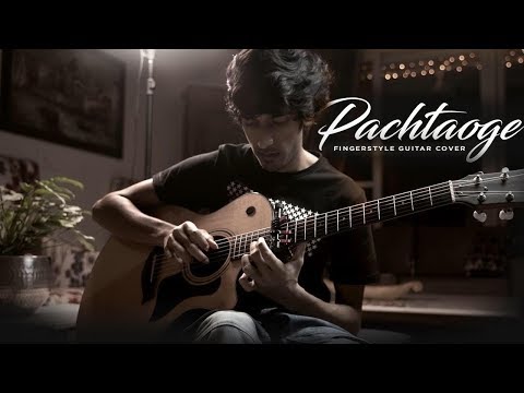 Arijit Singh: Pachtaoge - Fingerstyle Guitar Cover | Yash Garg