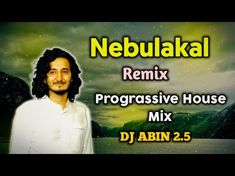 Nebulakal Remix Song | Progressive House Mix | DJ ABIN 2.5 | Malayalam DJ Songs | I am Abin