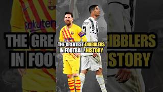 THE GREATEST DRIBBLERS IN FOOTBALL HISTORY – WHO’S NUMBER ONE? #football #soccer