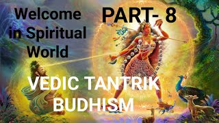 Vedic Tantra and Buddhism :Transformative Spiritual Insights #mystic #spiritual #Tantra #adhyatma