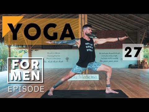 Yoga for Men | Episode 27