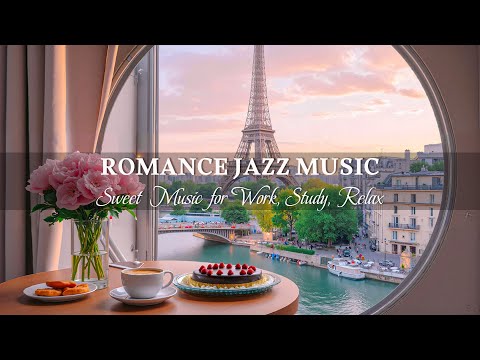 Romantic Paris Jazz | Soft Jazz & Sunset Ambience by the Seine for a Dreamy & Relaxing Day