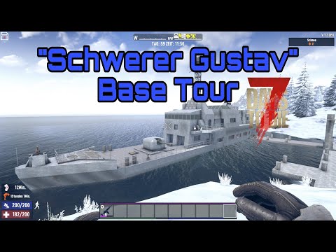 7 Days To Die - I Build Myself A Boat - EP IV "Schwerer Gustav" Base Tour