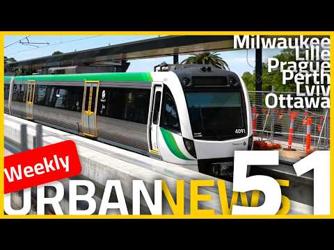 Ottawa Tram Project | New Train Line in Perth | Trump Cuts Public Transport Funding | Urban News 51