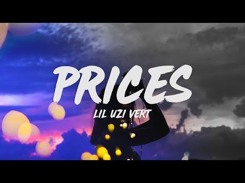 Lil Uzi Vert - Prices (Lyrics)