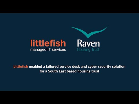 Raven Housing Trust chose Littlefish for IT support and cyber security services