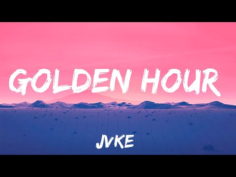 golden hour - JVKE (Lyrics)