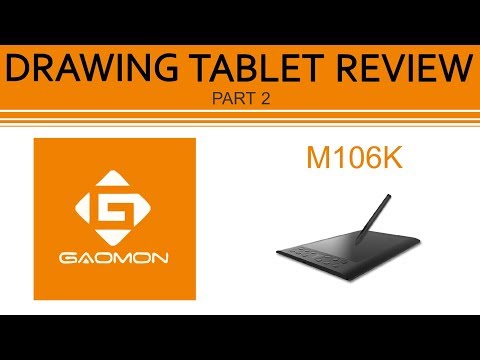 DRAWING TABLET REVIEW// Gaomon M106K  (Part 2)