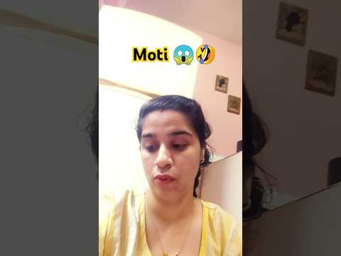 moti kyu ho😱.... #funny #comedy #fun #varsha1985 @varshakawale85 #mrbeast #youtubepersonality