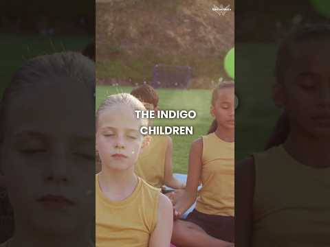 The Indigo Children #indigo #spiritual #spirituality #starseed #lightworker #soul #karma #shorts