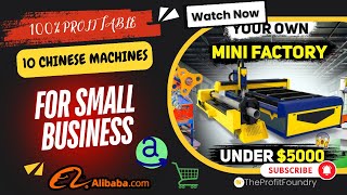 10 Chinese Machines For Small Businesses To Become MILLIONAIRE in 2025! 💰| Small Business Machines