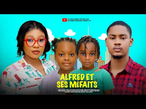 ALFRED ET SES MÉFAITS  - CLINTON JOSHUA, PRECIOUS AKAEZE, DERA OSADEBE, DREAM NUNU