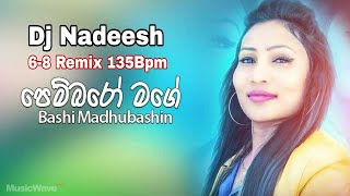 Pembaro Mage Bashi Madhubashini Dj Nadeesh 6-8 Remix 135Bpm