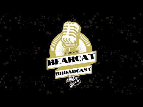 Bearcat Broadcast - Episode No: 10