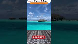 Maldives #travel  #shorts #ytshortfeatures #makeatrip