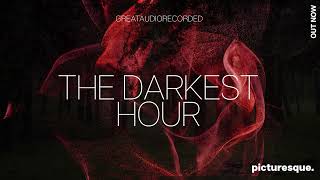 GreatAudioRecorded - The Darkest Hour