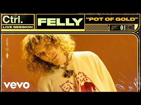 Felly - Pot of Gold (Live Session) | Vevo Ctrl