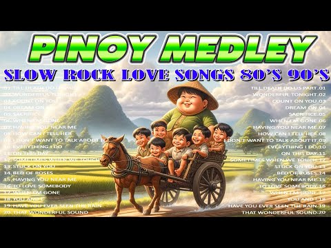 SLOW ROCK MEDLEY COLLECTION 2024🎧MGA LUMANG TUGTUGIN NOONG 70S 80S 90S🎧LOVE MUSIC