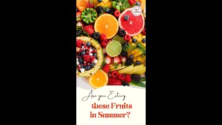 Do you eat these fruits in summer? #shorts