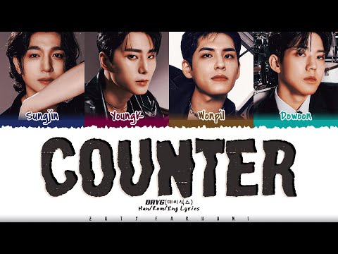 DAY6 (데이식스 - 'COUNTER' Lyrics [Color Coded_Han_Rom_Eng]