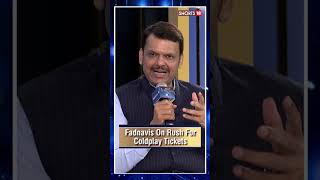 Devendra Fadnavis On CNNNews18 Town Hall | Did Fadnavis Get The Coldplay Tickets? | #shorts | N18S