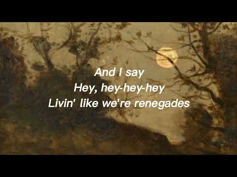 X Ambassadors - RENEGADES (lyrics)