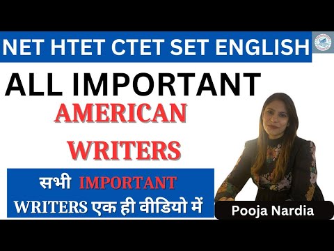 AMERICAN WRITERS I All American Writers in 1 Video | NET HTET CTET I SET I Pooja Nardia