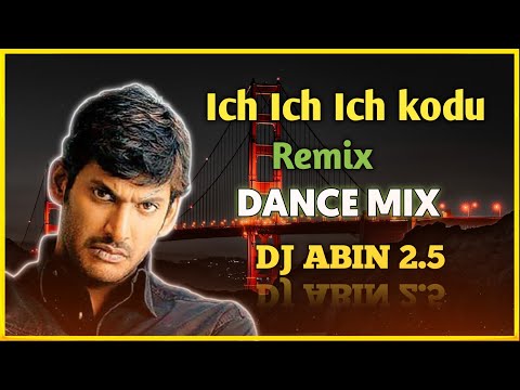 Ichu Ichu Kodu Remix | Dance Mix | DJ ABIN 2.5 | Tamil DJ Songs | I am Abin