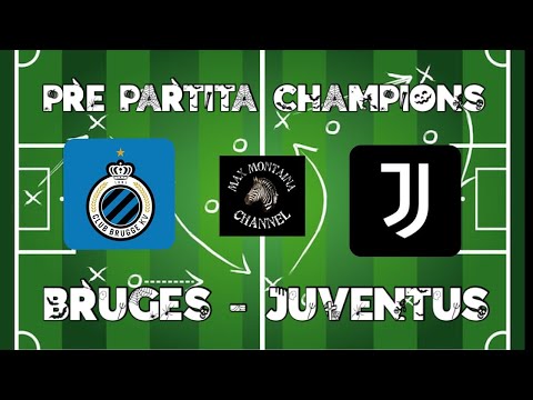 BRUGES   JUVENTUS PRE PARTITA