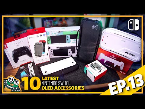 10 Nintendo Switch OLED Accessories - HAULED NS 🛒 Ep.13 - List and Overview