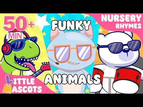 Funky Animals✨ | Dance Songs 🎵 For Kids | + more Little Mascots Nursery Rhymes & Kids Songs