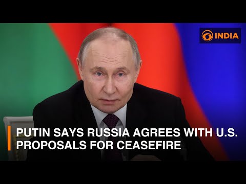 Putin says Russia agrees with US proposals for ceasefire