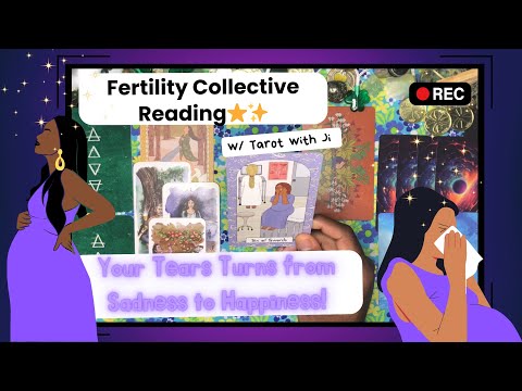 💜✨Tears Turn from Sadness to HAPPINESS✨💜 *TIMELESS* COLLECTIVE💜Fertility Tarot Reading