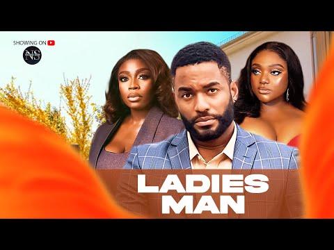 LADIES MAN (BOLAJI OGUNMOLA, NAZO EKEZIE & CHIKE DANIELS): LATEST NIGERIAN MOVIE 2025 |AFRICAN MOVIE