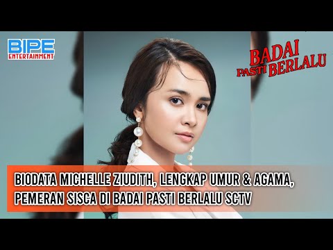 Biodata Michelle Ziudith, Lengkap Umur & Agama, Pemeran Sisca di Badai Pasti Berlalu SCTV