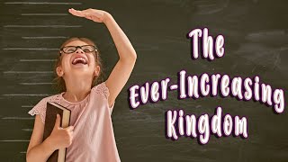 An Ever-Increasing Kingdom | Pastor Anthony Wade | Faith Building Church