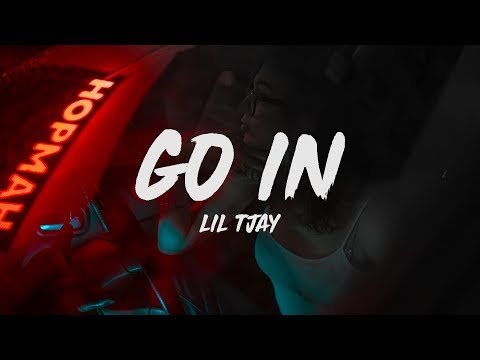 Lil Tjay - Go In (Lyrics)